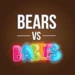 
Bears vs Babies